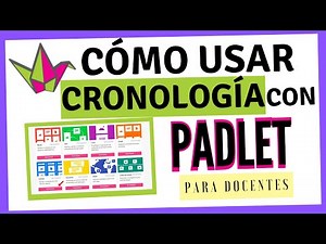 ¿Cómo crear un PADLET en CRONOLOGÍA? - Tutorial para DOCENTES 2021