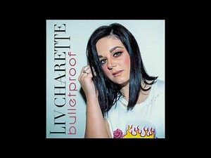 Liv Charette - Bulletproof (Audio)
