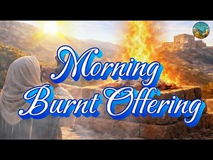 Morning Burnt Offering