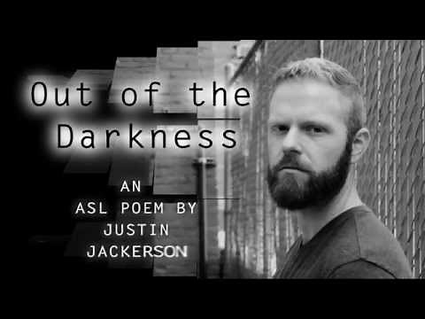 Out of the Darkness (An ASL Coming Out Poem)