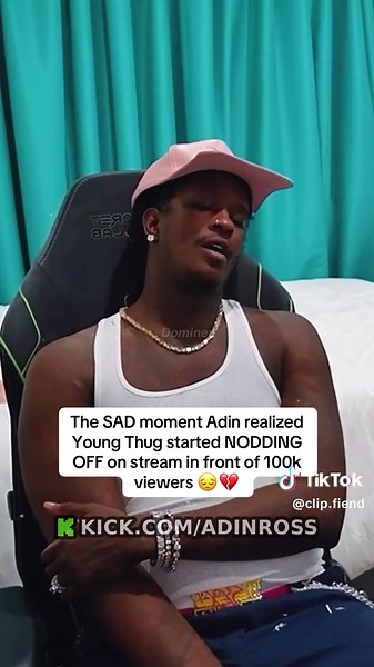 Adin Ross Sees Young Thug Nodding Off on Stream