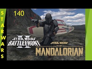 Nevaro: The Mandalorian!!!!![Rebels] Battlefront 2 2005 MOD [EPISODE 140] MOD