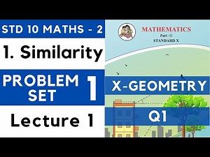 Similarity | Problem Set 1 Lecture 1| SSC Class 10 Geometry | Maths Part 2 | Maharashtra State