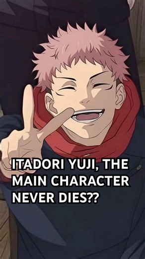 Yuji always proves the main character never dies🤣