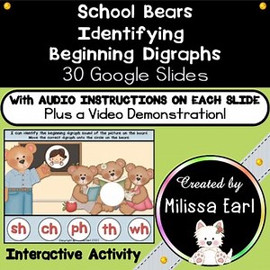 School Bears Identifying Beginning Digraphs 30 Interactive Google Slides