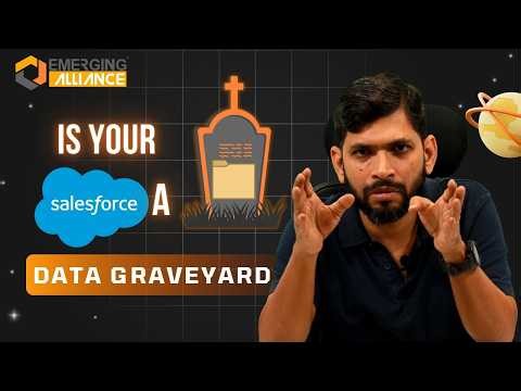 The Salesforce Data Graveyard Problem | Emerging Alliance
