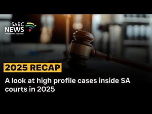 A look at high profile cases inside SA courts in 2025