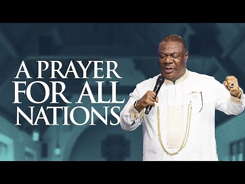 A Prayer For All Nations | Archbishop Duncan-Williams