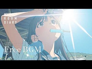 【フリーBGM】夏のバス停、ミントブルーのアイスと、私だけの空白【作業用/睡眠用/勉強用/配信用BGM】