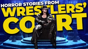 25 Horror Stories From Wrestlers' Court