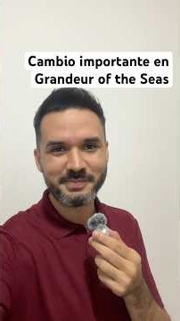 Grandeur of the Seas: cambio importante