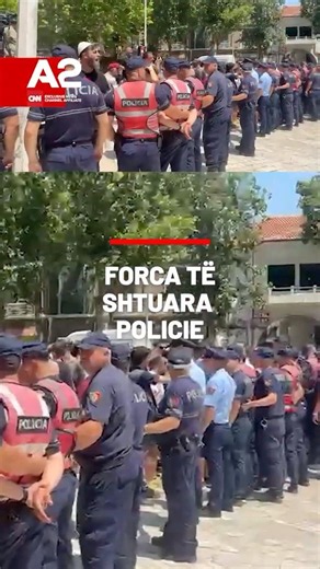 Forca të shtuara policie