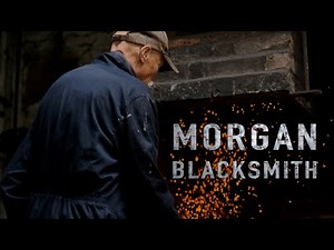 Morgan Blacksmith Documentary