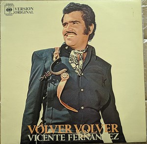 Vicente Fernandez - Volver Volver (Version Original)