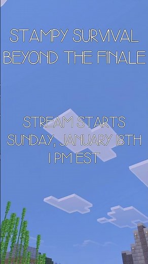 Stampy Survival: Beyond The Finale Is Coming Soon! #minecraft #gaming #stampy #stampyslovelyworld