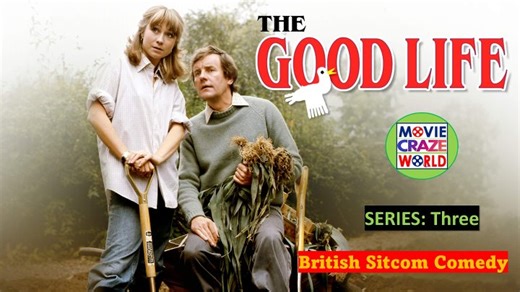 ASA 📺💻📹 - The Good Life Season 03 Episode 04 - I Talk to the Trees. STARS: Richard Briers, Felicity Kendal, Penelope Keith & Paul Eddington.