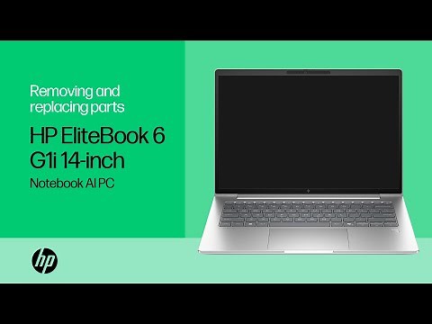 Removing and replacing parts | HP EliteBook 6 G1i 14-inch Notebook AI PC | HP Computer Service