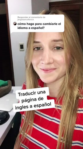Traducir una página de inglés a español: Guía paso a paso