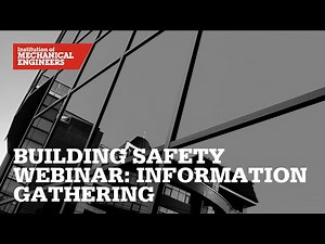 Building Safety Webinar 2: Information Gathering and The Golden Thread