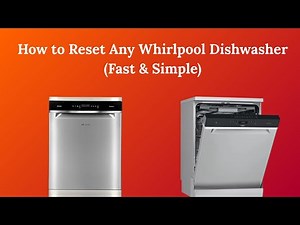 How to Reset Any Whirlpool Dishwasher (Fast & Simple)