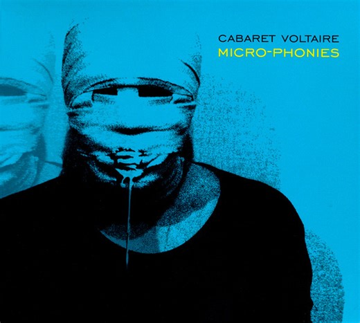 Cabaret Voltaire - Micro-Phonies