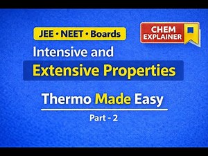 Intensive and Extensive Properties | Thermodynamics Made Easy | Part-2 | JEE NEET BOARDS