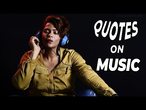Top 25 Funny, Inspirational & motivational Quotes on Music | best quotes about Music | Simplyinfo