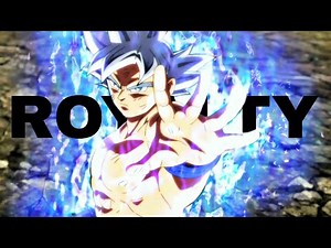 Goku Ultra Instinct - Royalty | [Edit/Amv] | Franx Edits