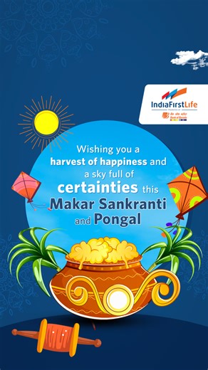 As the sun enters a new phase, may your life be filled with new beginnings and the protection of blessings. Happy Makar Sankranti and Pongal! #IndiaFirstLife #MakarSankranti #Pongal #India #NewBeginnings #Kites #Festival #LifeInsurance #Future #ChilledLife #YehTohCertainHai | IndiaFirst Life Insurance
