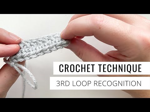 How to Find the 3rd Loop on a Crochet Stitch