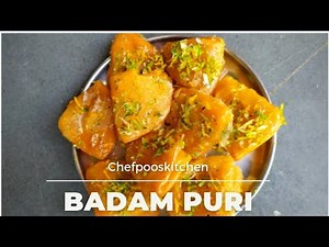 Badam puri recipe |How to make delicious badam puri at home