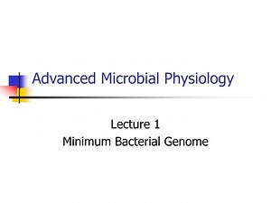 Advanced Microbial Physiology - SlideServe