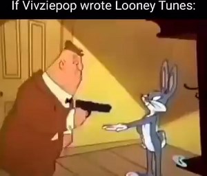If Vivziepop wrote Looney Tunes: - iFunny