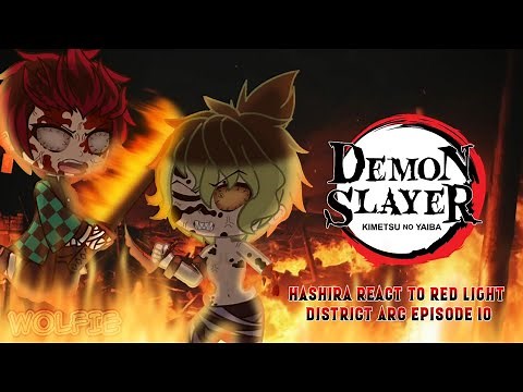 Pillars react to Red Light District Arc Episode 10 || Tanjiro & Uzui vs Gyutaro || Gacha Club