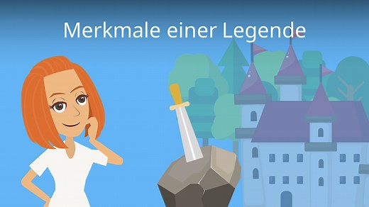 Merkmale einer Legende • Bedeutung und Merkmale