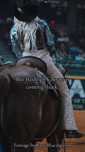 Bayleigh Choate's Inspiring Return to Barrel Racing
