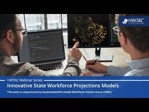 Innovative State Workforce Projection Models Webinar