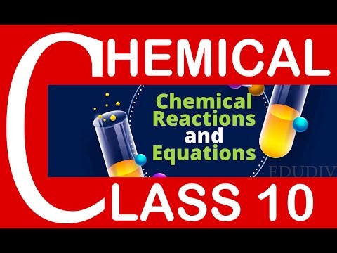 Chemical Reactions and Equations class 10 full chapter (Animation) | Class 10 Science EDUDIVA