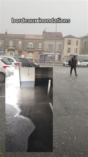 Bordeaux inondations : images et explications