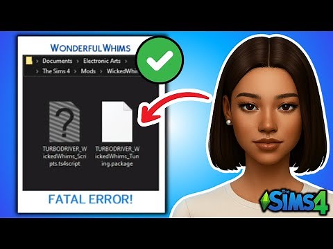 Fix Sims 4 Fatal Error With Wonderful Whims or Wicked Whims Mod