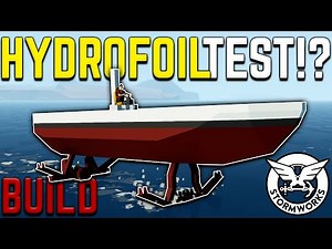 HYDROFOIL TEST BUILD In Stormworks Build and Rescue!
