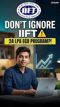 All About IIFT MA Economics Entrance | Placements, Syllabus & Marking Scheme
