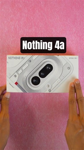 Nothing Phone 4a Unboxing - ASMR Video