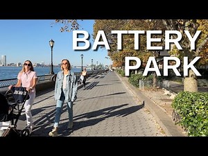 NEW YORK CITY Walking Tour [4K] - BATTERY PARK