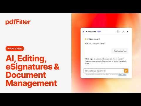 What’s New in pdfFiller: AI, Editing, eSignatures & Document Management