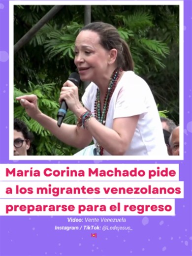 ¡Sin vacilaciones! 🇻🇪✨ María Corina Machado pide a los migrantes venezolanos prepararse para el regreso. #MaríaCorinaMachado #Venezuela #LDJ #Panamá