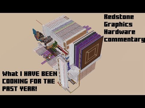 A year of development on redstone graphics hardware for Minecraft Java