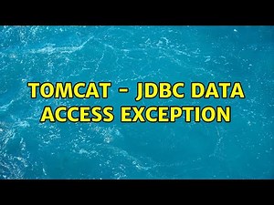 Tomcat - JDBC Data Access Exception