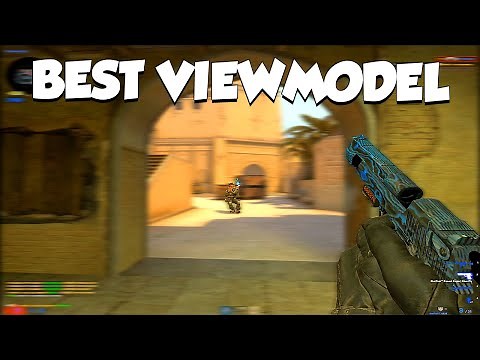 The Best Viewmodel for CS:GO in 2022