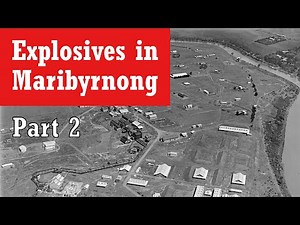 Maribyrnong Explosives Factory (Part 2)